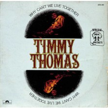 Timmy Thomas – Why Cant We Live Together (1972 - Fransa) Lp