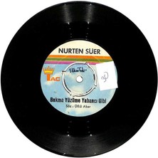 Nurten Süer - Bakma Yüzüme Yabancı Gibi  Aşık Olursun Sende Bana Plak (107) PLK21685