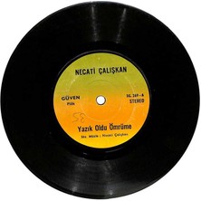 Necati Çalışkan - Yazık Oldu Ömrüme  Gönlümün Dermanı  Plak (107)  PLK21434