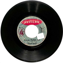 Orhan Şener - Yarım Kalan Aşk  Kıskanırım Plak (106.5) PLK20597