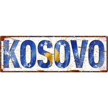 Hayg Equipment Kosova Temalı Vintage Duvar Tabelası – Kafe/ev/ofis Dekoru, 10X30 cm