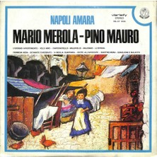 Mario Merola - Pino Mauro – Napoli Amara 1973 Italy Lp (109) PLK17600