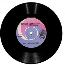 Bayram Durmaztuna - Dünya Bir Meyhanedir  Son Kadehte Bitti Artık Plak (107) PLK19780