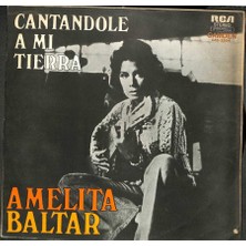 Amelita Baltar – Cantandole A Mi Tierra 1973 Uruguay Lp (109) PLK17758
