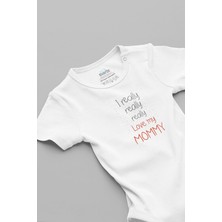 Overoz Organik %100 Pamuk I Really Love My Mommy Anne Bebek Body Beyaz Badi Çıtçıtlı Zıbın 5840