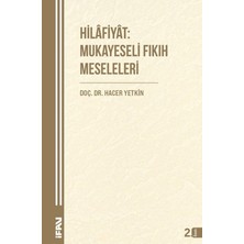 Marmara Üniversitesi İlahiyat Fakültesi Vakfı Hilafiyat: Mukayeseli Fıkıh Meseleleri