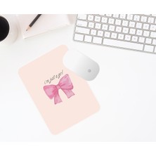 Hediye Labs I’m Just A Girl Baskılı Mouse Pad