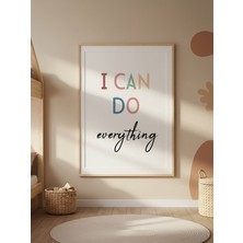 Fuart.Co I Can Do Everything Dijital Baskı Poster (Çerçevesiz) AFFU