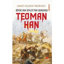 Efsus Yayınları Büyük Hun Devleti’nin Ilk Kurucusu Teoman Han