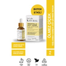 Let's Be NATURAL Let’s Be Natural Ölmez Çiçek Göz Çevresi Serumu 10 ml – Yaşlanma ve Kırışıklık Karşıtı, İnce Çizgi ve Nem Bakımı