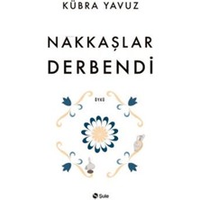 Şule Yayınları Nakkaşlar Derbendi