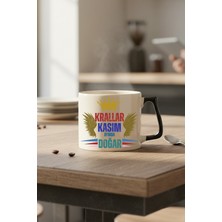 Qoeuyl Boutique Krallar Kasımda Doğar Baskılı Doğum Günü Hediyelik Siyah D Kulplu Kupa Bardak