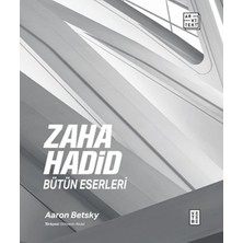 Ketebe Yayınları Zaha Hadid : Bütün Eserleri