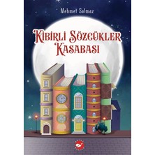 Beyaz Balina Yayınları Kibirli Sözcükler Kasabası Yazar Mehmet Solmaz Mini Kitap Özellikleriyle