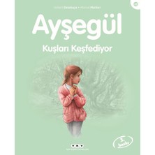 Yapı Kredi Yayınları Ayşegül Serisi 42 - Kuşları Keşfediyor