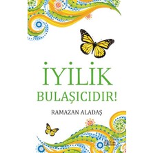 Az Kitap Iyilik Bulaşıcıdır!