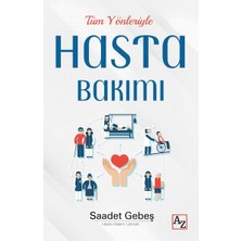 Az Kitap Tüm Yönleriyle Hasta Bakımı