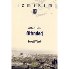Heyamola Yayınları Affet Beni Altındağ / Izmirim -13