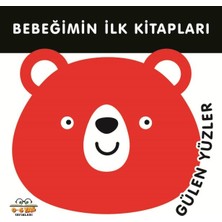 0-6 Yaş Yayınları Bebeğimin Ilk Kitapları Gülen Yüzler