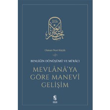 İnsan Yayınları Mevlana'ya Göre Manevi Gelişim  Benliğin Dönüşümü ve Mi'racı