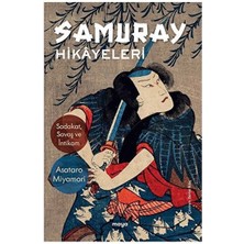 Maya Kitap Samuray Hikayeleri Sadakat, Savaş ve Intikam