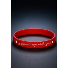 “ı Am Always With You” Kalpli Kadın Erkek Silikon Bileklik – Sevgiliye Anlamlı Hediye