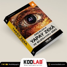 Kodlab Yayın Projelerle Yapay Zeka ve Bilgisayarlı Görü  Eğitim Kitabı