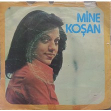 Kadıköy Plak Kulübü Mine Koşan – Ömrüm Seninle Geçsin / Muhtacım Temiz Aşka 45'lik