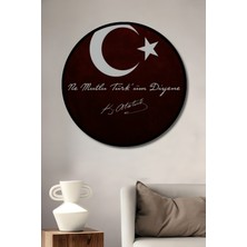 Teona Ahşap Çerçeve Görünümlü Ne Mutlu Türküm Diyene Atatürk Imza Dekoratif Ahşap Mdf Yuvarlak Ev Duvar Tablo