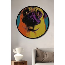 Teona Ahşap Çerçeve Görünümlü Pop Art Pug Dekoratif Ahşap Mdf Işyeri Duvar Tablo Yuvarlak Işyeri Duvar Tablo