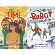 İlk Genç Timaş Iyilik Timi (Metin Özdamarlar) ve Dünyadaki Son Robot Haşmet 2.0 (Mustafa Orakçı)