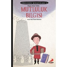 Lisinya Türkçenin Muhafızları 3 - Mutluluk Bilgisi