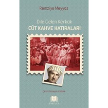 Lisinya Dile Gelen Kerkük – Cüt Kahve Hatıraları