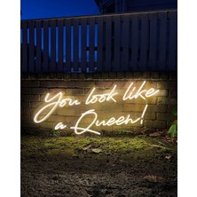 Honey Concept You Look Like A Queen Neon LED Yazı