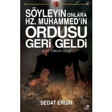 Kategori Yayıncılık Söyleyin Onlara Hz. Muhammedin Ordusu Geri Geldi