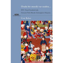 Kategori Yayıncılık Orada Bir Musıki Var Uzakta...