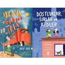 Timaş Çocuk Uzaya Giden Tren (Mert Arık) ve Dostluklar Sırlar ve Kediler (Anna Branford)