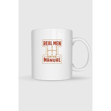 Bahriyeli Collection  Gerçek Adamlar Manuel Araba Kullanır Tasarımlı Kupa Bardak