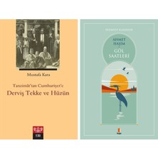 Kapı Yayınları Tanzimat'tan Cumhuriyet'e Derviş Tekke ve Hüzün + Göl Saatleri