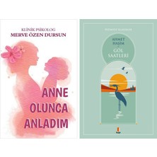 Kapı Yayınları Anne Olunca Anladım + Göl Saatleri