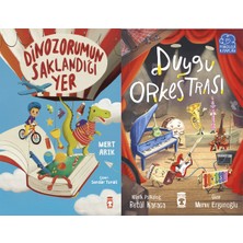 Timaş Çocuk Dinozorumun Saklandığı Yer (Mert Arık) ve Duygu Orkestrası (Betül Karaca)