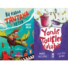 Timaş Çocuk Bu Kadar Tantana Yeter (Mert Arık) ve Yanlış Tarifler Kulübü (Fatma Merve Başcumalı)