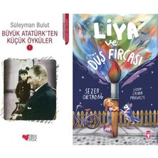 Can Yayınları Büyük Atatürk'ten Küçük Öyküler 1 (Süleyman Bulut) ve Liya ve Düş Fırçası (Sezer Ortadağ)