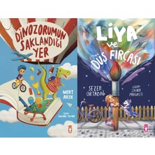 Timaş Çocuk Dinozorumun Saklandığı Yer (Mert Arık) ve Liya ve Düş Fırçası (Sezer Ortadağ)
