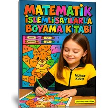 Enine Boyuna Eğitim Matematik Işlemli Sayılarla Boyama Kitap Seti (3 Kitap)