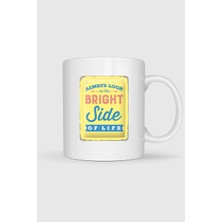 Bahriyeli Collection  Always Look On The Bright Side Of Life Metal Monty Tasarımlı Kupa Bardak