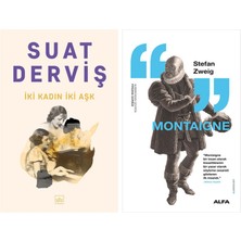 Alfa Yayınları Iki Kadın Iki Aşk + Montaigne