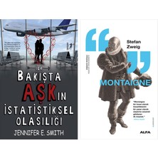 Alfa Yayınları Ilk Bakışta Aşk'ın Istatistiksel Olasılığı + Montaigne