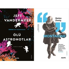 Alfa Yayınları Ölü Astronotlar + Montaigne