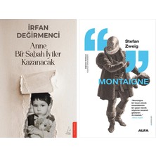 Alfa Yayınları Anne Bir Sabah Iyiler Kazanacak + Montaigne